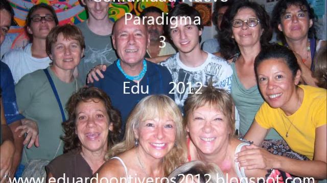 Eduardo Ontiveros. Comunidad Nuevo Paradigma 3. смотреть онлайн
