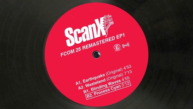 Scan X - Process Cyan (Official Remastered Version - FCOM 25) смотреть онлайн