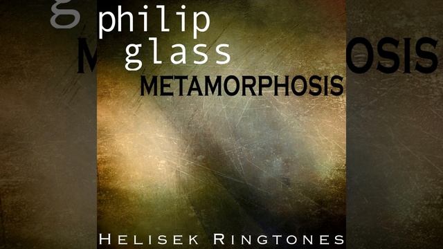 Glass: Metamorphosis 1; Philip Glass смотреть онлайн