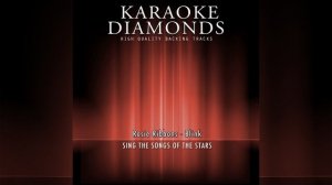 Blink (Karaoke Version) (Originally Performed By Rosie Ribbons)