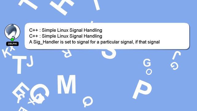 C++ : Simple Linux Signal Handling смотреть онлайн