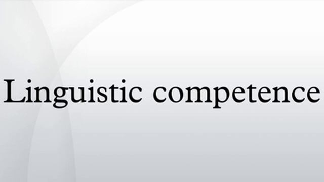 Linguistic Competence