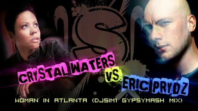DjSim1 Mash-Up Mix: Crystal Waters vs. Pryda - Woman In Altlanta смотреть онлайн