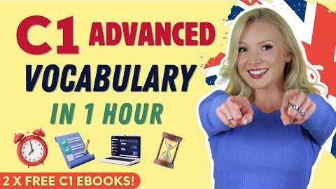 C1 (Advanced) Vocabulary in 1 Hour - Ultimate C1 Guide смотреть онлайн