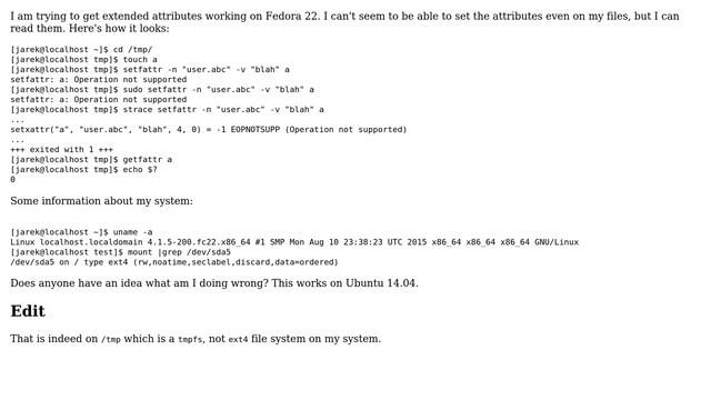 Unix & Linux: Can't set extended attributes on ext4 on fedora 22 - operation not supported смотреть онлайн