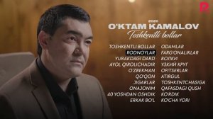 O'ktam Kamalov - Toshkentli bollar nomli albom dasturi 2020