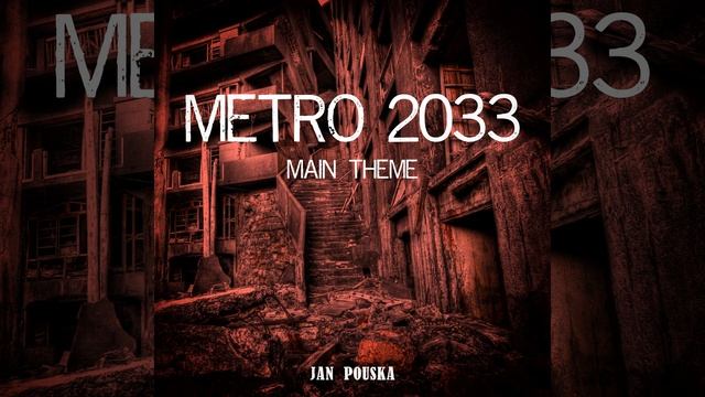 Metro 2033: Main Theme смотреть онлайн