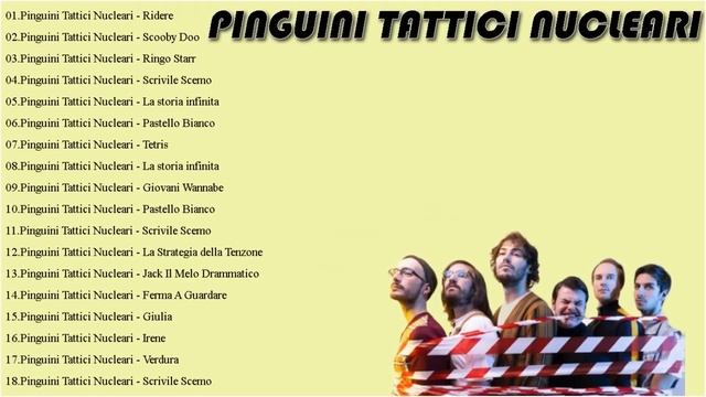 Pinguini Tattici Nucleari Greatest Hits 2022 - The Best Of Pinguini Tattici Nucleari Full Album 202