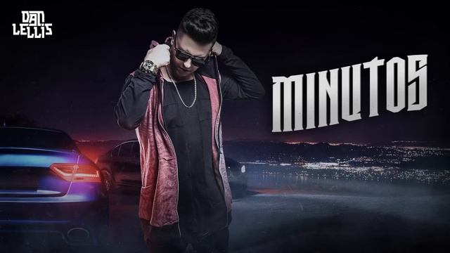 Minutos - Dan Lellis (Official Music) - @Máfia Records смотреть онлайн