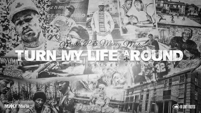 Turn My Life Around - Master P & Money Mafia смотреть онлайн