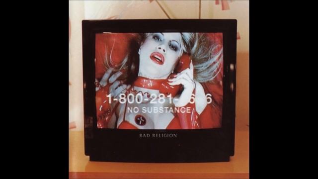 Bad Religion - No Substance (Full Album)