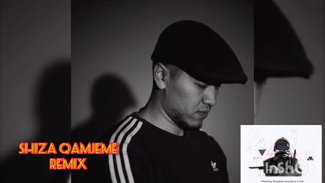 ASKHAT SHIZA-QAMJEME (REMIX)