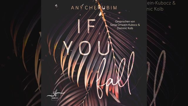 Kapitel 1.3 - If You Fall смотреть онлайн