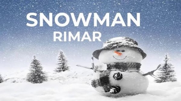 [1 HOUR] RIMAR - SNOWMAN (Sia, Lyrics)