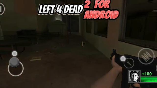 left 4 dead 2 for Android apk смотреть онлайн
