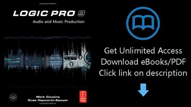 Download Logic Pro 9: Audio and Music Production PDF смотреть онлайн