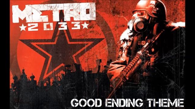 Metro 2033 - Good Ending Theme смотреть онлайн
