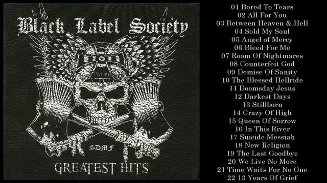 Black Label Society The Greatest Hits смотреть онлайн