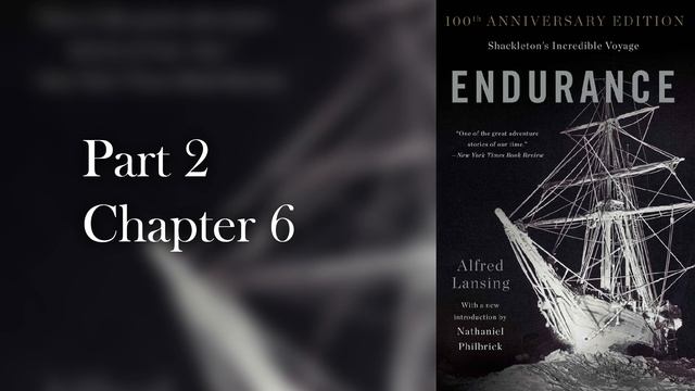 Part 2/Chapter 6: Endurance: Shackleton's Incredible Voyage смотреть онлайн