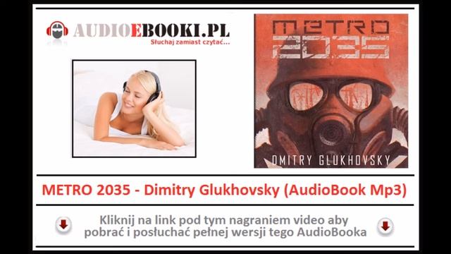 METRO 2035 - AudioBook Mp3 - Dmitry Glukhovsky (Czyta: Krzysztof Gosztyła) - posłuchaj i pobierz. смотреть онлайн