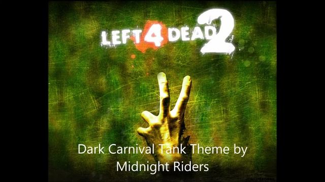 L4D2 Dark Carnival Tank Theme by Midnight Riders (My favorite game soundtracks) смотреть онлайн