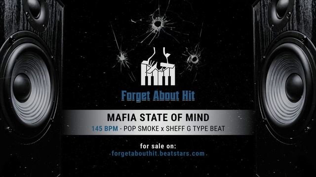 [FREE] Pop Smoke X Sheff G Type Beat | 2021 | "Mafia State Of Mind" | Drill | Forget About Hit смотреть онлайн