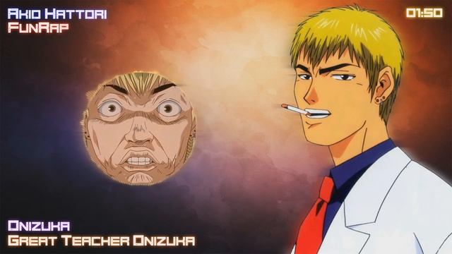 FunRap - Эйкити Онидзука (Great Teacher Onizuka) | RAP 2016
