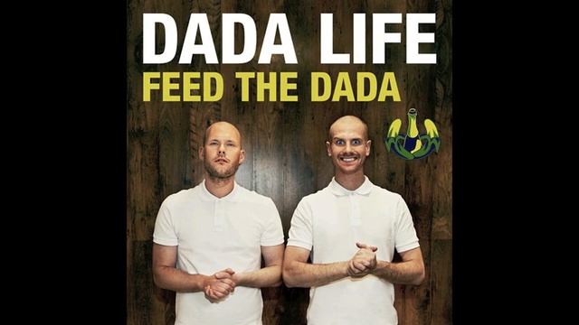 Dada Life - Feed The Dada (Dyro Remix) смотреть онлайн