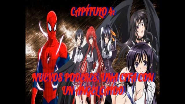 (Fanfic Crossover) Spiderman DxD - Capitulo 4 смотреть онлайн