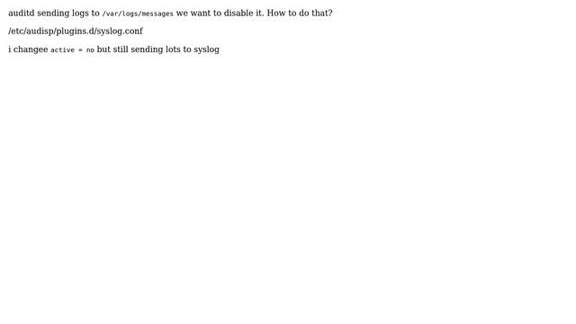 Disable syslog logging for auditd смотреть онлайн