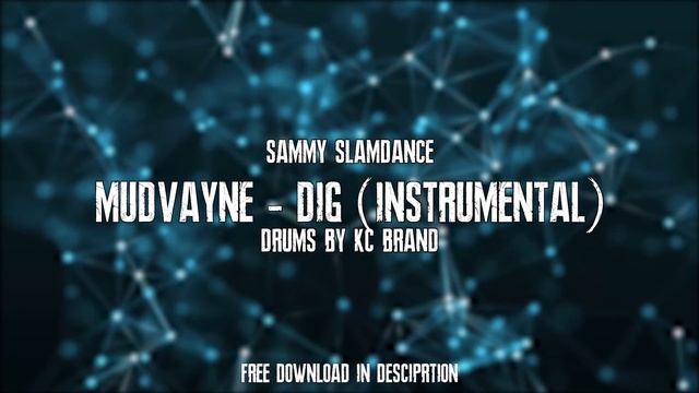 Mudvayne - Dig (Instrumental) FREE DOWNLOAD
