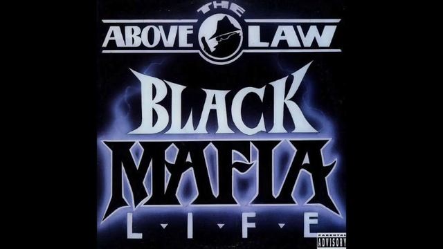 Above The Law - Why Must I Feel Like Dat - Black Mafia Life смотреть онлайн
