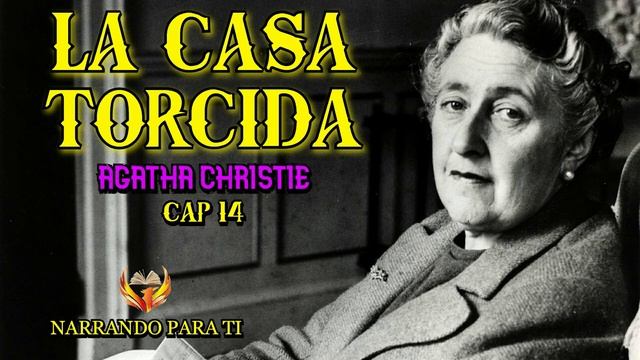 AGATHA CHRISTIE. La casa torcida 14. Audiolibro Voz humana con subtítulos. смотреть онлайн