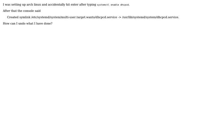 Unix & Linux: Accidentally created symlink dhcpcd, how to remove it again смотреть онлайн