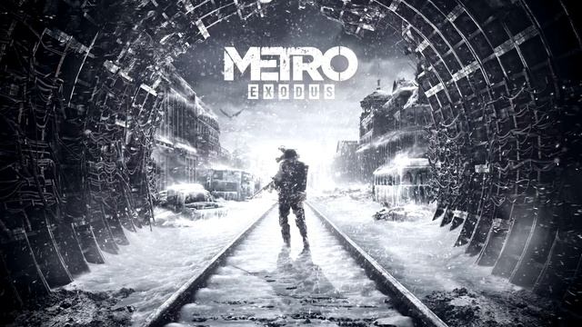 Metro Exodus - Exodus (Original soundtrack) смотреть онлайн