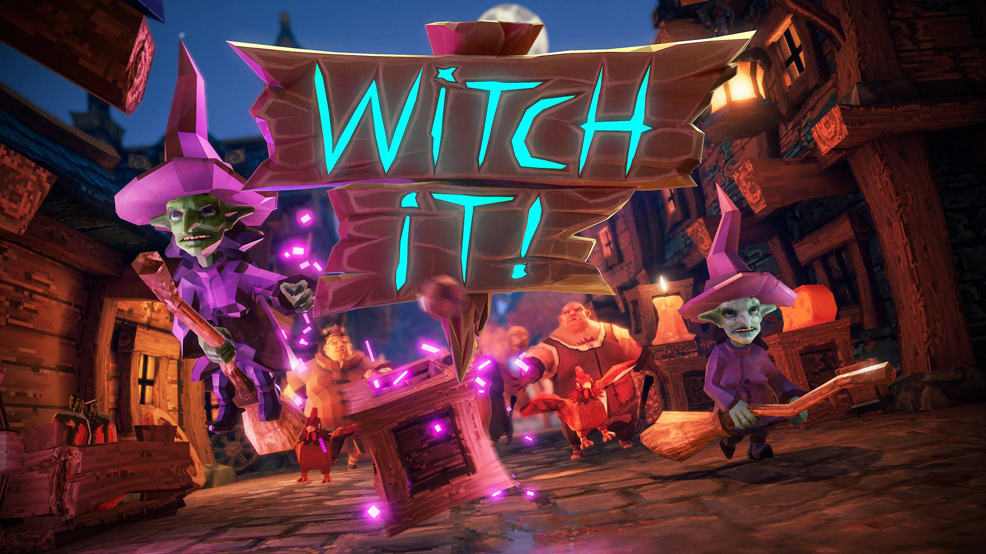 WITCH IT!