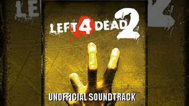 Left 4 Dead 2 Soundtrack Rip смотреть онлайн