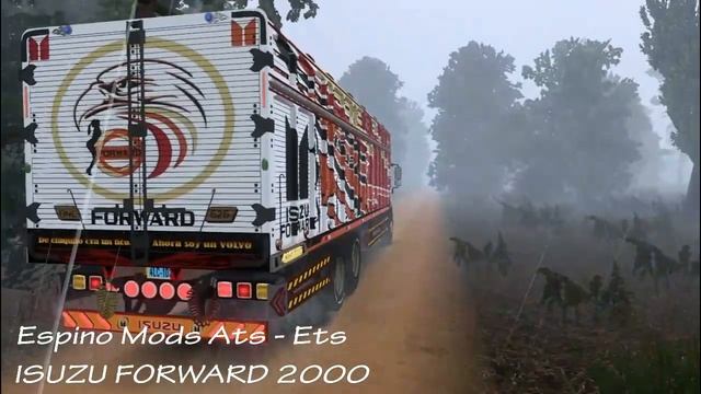 ETS 2 1.40 FREE ISUZU FORWARD 2000 FTR FVZ FVR Estilo Peruano