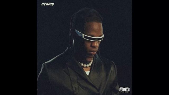 Travis Scott - Is It Lit? (Utopia) Unreleased смотреть онлайн