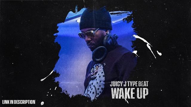 Juicy J Type Beat "Wake Up" | Three 6 Mafia Project Pat Type Beat смотреть онлайн