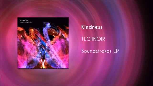 Technoir - Kindness смотреть онлайн
