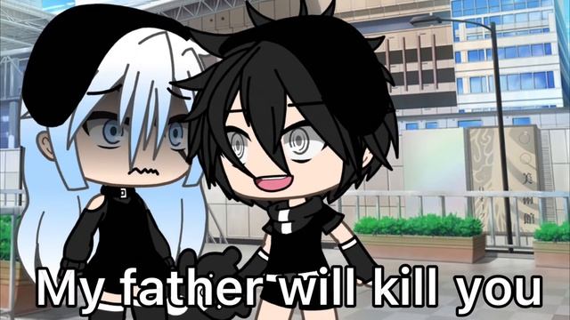 🗡My Father Is The Leader Of The Mafia🗡 gacha meme смотреть онлайн