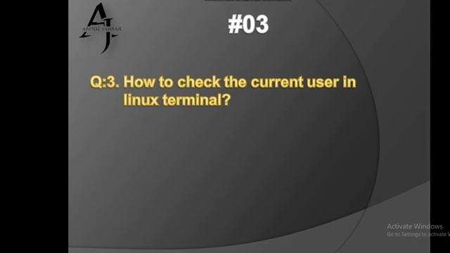 Question-03 | Check the current user in linux terminal ? | Linux Administrator Q & A | Aj Classes смотреть онлайн