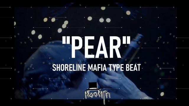 OhGeesy Type Beat x Shoreline Mafia Type Beat - "PEAR" смотреть онлайн