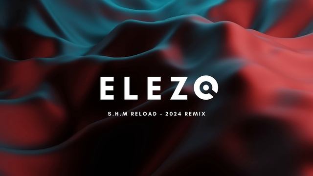 Swedish House Mafia Reload - ELEZO Remix ( New Year  2024 ) Official Clip