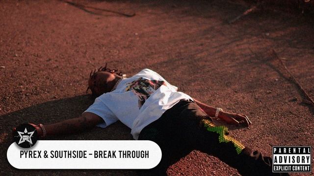 Pyrex, Southside & 808 Mafia - Break Through (Blood On The Hills)