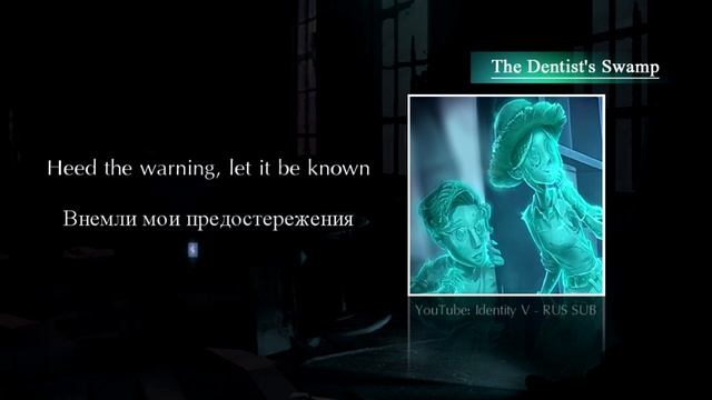 Identity V | The Dentist's Swamp | RUS SUB + ENG SUB смотреть онлайн