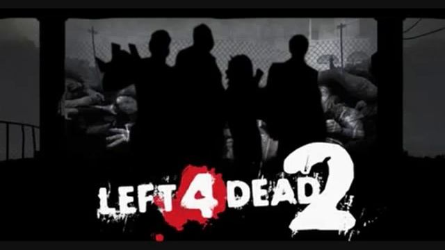 Left 4 Dead 2 - SoundTrack | Full Intro Song смотреть онлайн