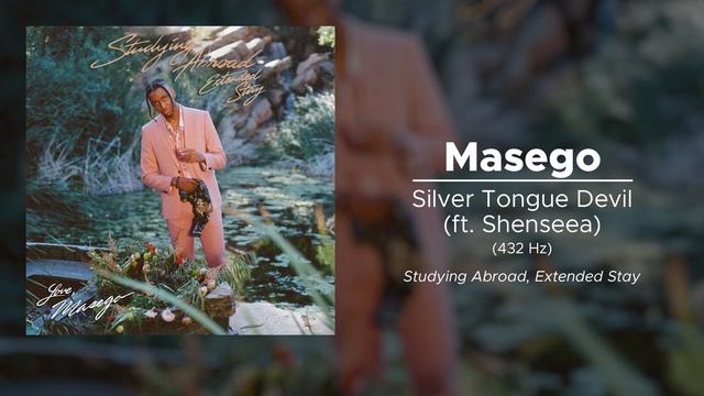 Masego - Silver Tongue Devil (ft. Shenseea) (432 Hz) смотреть онлайн