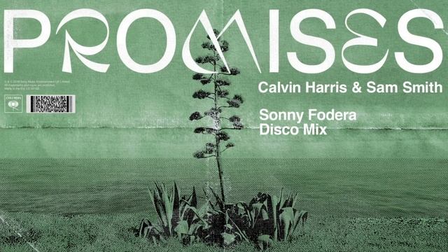 Calvin Harris, Sam Smith - Promises (Sonny Fodera Disco Mix) (Audio) смотреть онлайн